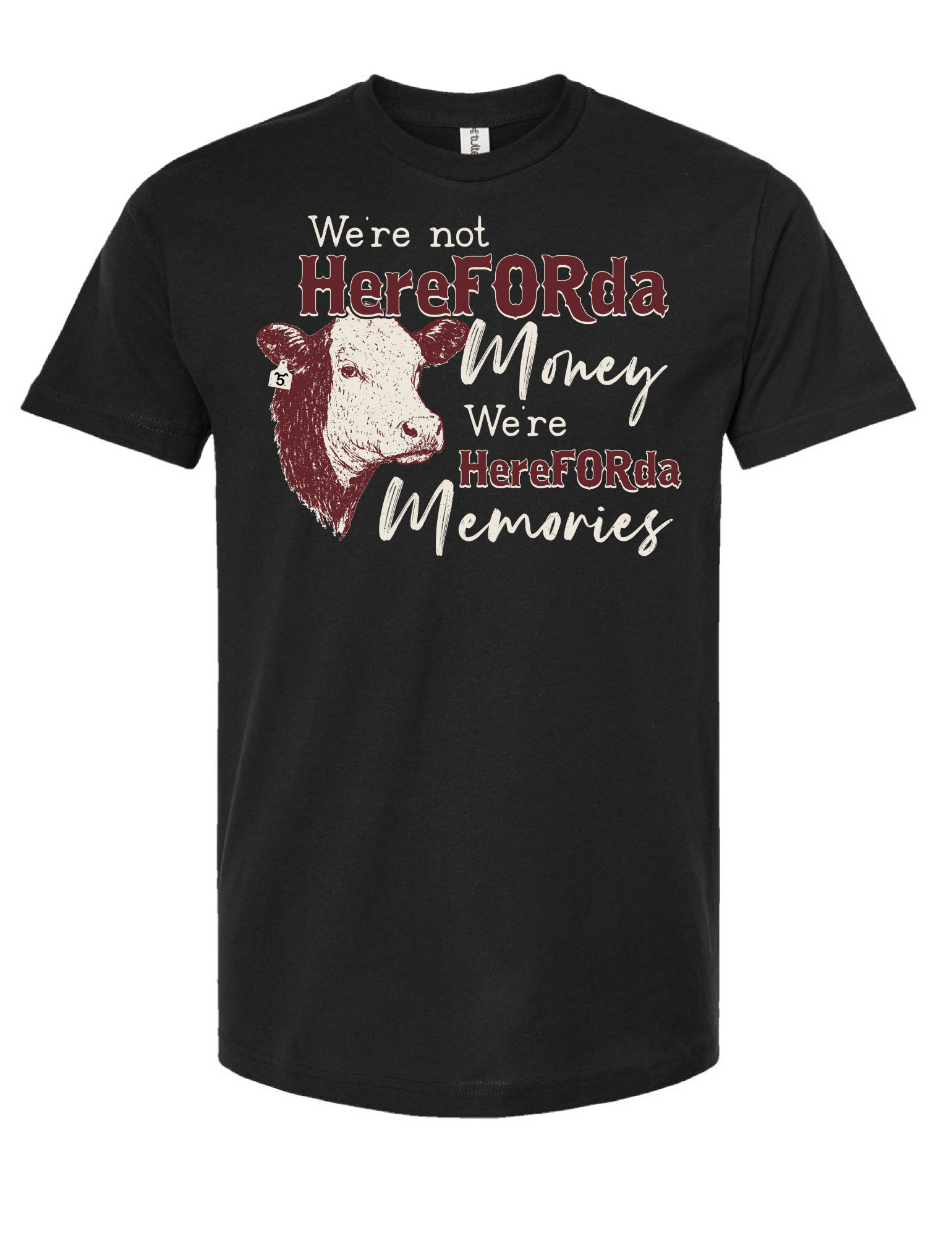 HereFORda the Memories t-shirt